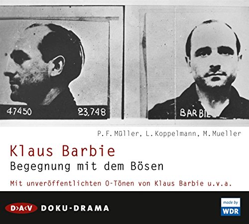 Beispielbild fr Klaus Barbie. Begegnung mit dem Bsen: Doku-Drama (2 CDs) zum Verkauf von medimops