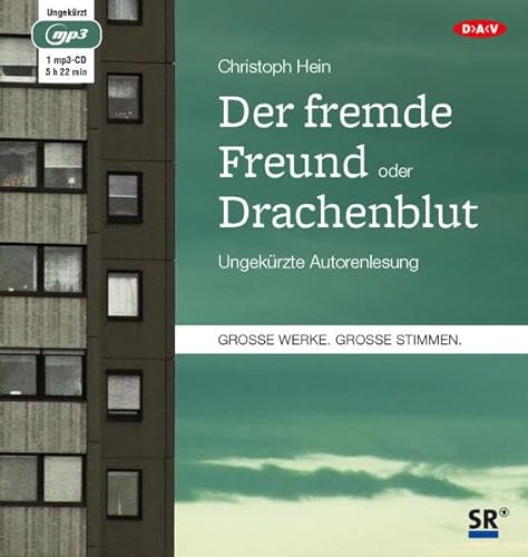 Der fremde Freund / Drachenblut, 1 Audio-CD, 1 MP3 : Ungekürzte Autorenlesung (1 mp3-CD) - Christoph Hein