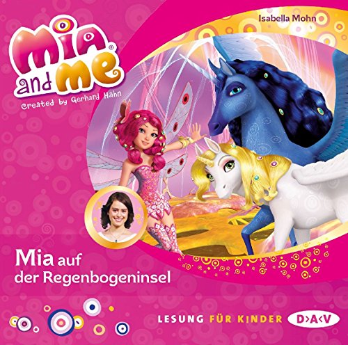 Stock image for Mia and me - Teil 24: Mia auf der Regenbogeninsel (1 CD) for sale by medimops