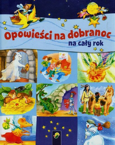 Beispielbild fr Opowiesci na dobranoc na caly rok zum Verkauf von Ammareal