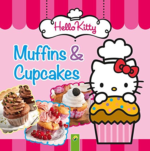 Stock image for Hello Kitty - Muffins & Cupcakes for sale by WorldofBooks