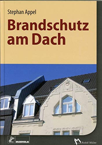 Stock image for Brandschutz im Detail - Dcher -Language: german for sale by GreatBookPrices