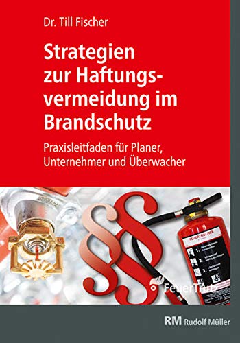 Stock image for Strategien zur Haftungsvermeidung im Brandschutz for sale by Blackwell's