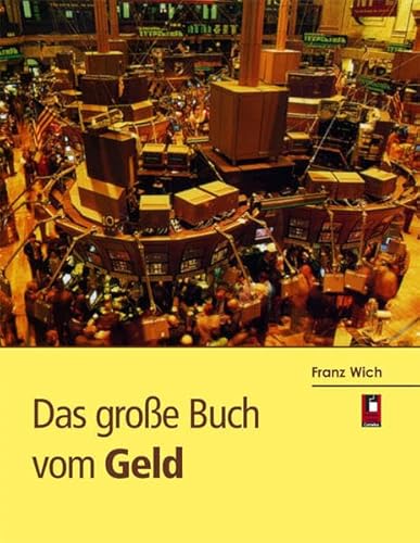 Das große Buch vom Geld - Wich, Franz