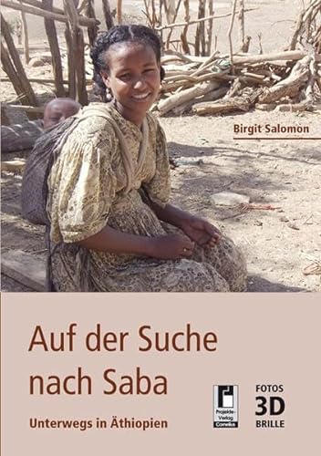 Auf der Suche nach Saba: Unterwegs in Äthiopien - Salomon Birgit