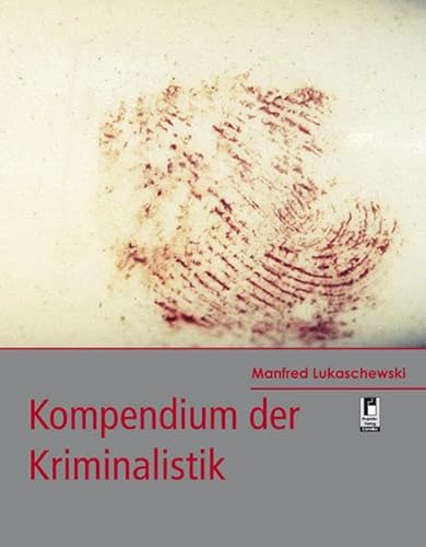 9783862377343: Kompendium der Kriminalistik