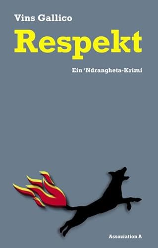 Imagen de archivo de Respekt - Ein Ndrangheta-Krimi a la venta por Der Ziegelbrenner - Medienversand