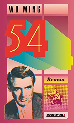 54, Roman, Aus dem Italienischen von Klaus-Peter Arnold, - Ming, Wu