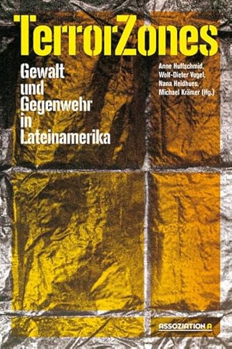 Imagen de archivo de TerrorZones - Gewalt und Gegenwehr in Lateinamerika a la venta por Der Ziegelbrenner - Medienversand