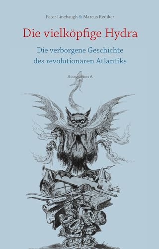 Beispielbild fr Die vielkpfige Hydra zum Verkauf von Blackwell's