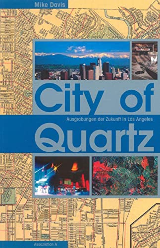 9783862414963: City of Quartz: Ausgrabungen der Zukunft in Los Angeles