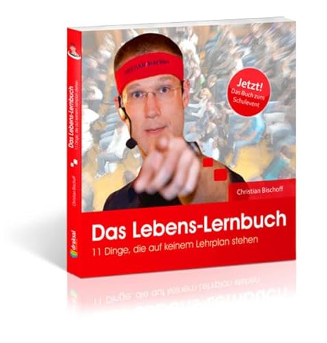 Stock image for Das Lebens-Lernbuch: 11 Dinge, die auf keinem Lehrplan stehen for sale by medimops