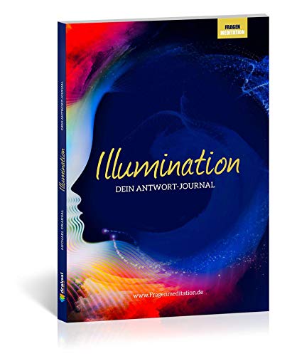 Beispielbild fr Illumination - Dein Antwort-Journal : Powered by Fragenmeditation.de zum Verkauf von Buchpark