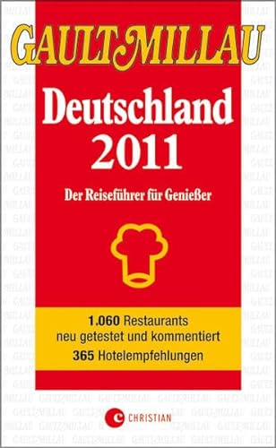 9783862440023: Gault Millau Deutschland 2011: Der Reisefhrer fr Genieer