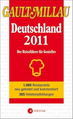Stock image for Gault Millau Deutschland 2011: Der Reisefhrer fr Genieer for sale by medimops