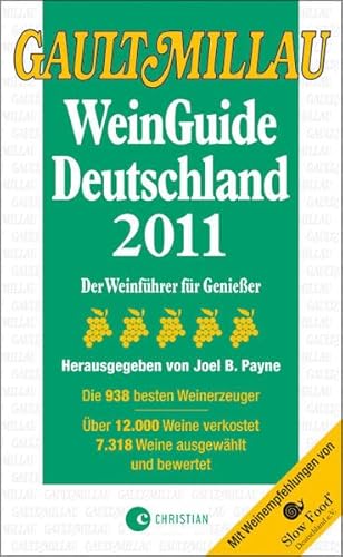 Beispielbild fr Gault Millau WeinGuide 2011: Der Weinfhrer fr Genieer. Dei 984 besten Weinerzeuger. ber 12.500 Weine verkostet , 7.514 Weine ausgewhlt und bewertet zum Verkauf von medimops