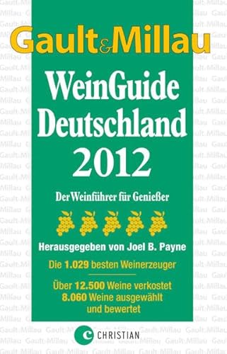 Beispielbild fr GAULT MILLAU WeinGuide 2012: Der Weinfhrer fr Genieer zum Verkauf von medimops