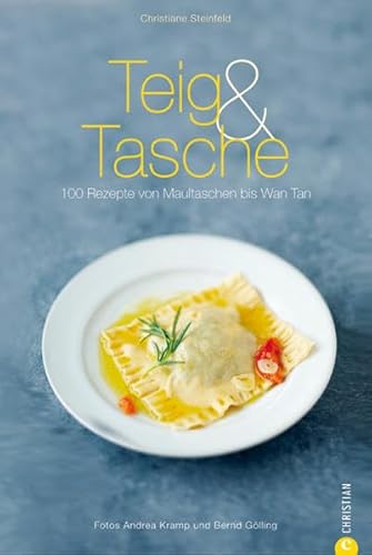 Beispielbild fr Teig & Tasche: 100 Rezepte von Maultaschen bis Won Tan zum Verkauf von medimops