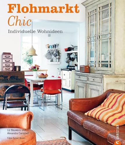 Stock image for Flohmarkt Chic: Individuelle Wohnideen for sale by medimops