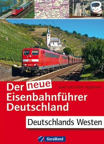 Stock image for Der neue Eisenbahnfhrer Deutschland - Deutschlands Westen. [Nordrhein-Westfalen, Hessen, Rheinland-Pfalz, Saarland]. for sale by Neusser Buch & Kunst Antiquariat