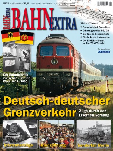 9783862451777: Bahn Extra 4/11 Deutsch-deutscher Grenzv