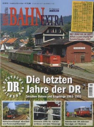 Die letzten Jahre der Reichsbahn