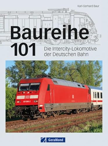 Stock image for Baureihe 101: Die Intercity Lokomotive der Deutschen Bahn - eine der wichtigsten E-Loks der Eisenbahn Gegenwart mit technischen Zeichnungen und ca. . Die InterCity-Lokomotive der Deutschen Bahn for sale by medimops