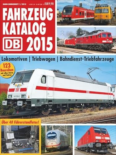 9783862452064: EISENBAHN-FAHRZEUGKATALOG 2015 Bahn-Sonderheft Deutsch