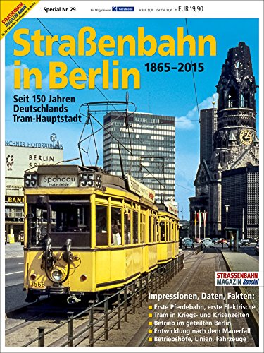 9783862452606: STRASSENBAHN MAGAZIN SPECIAL 29 150 Jahre Straenbahn in Berlin