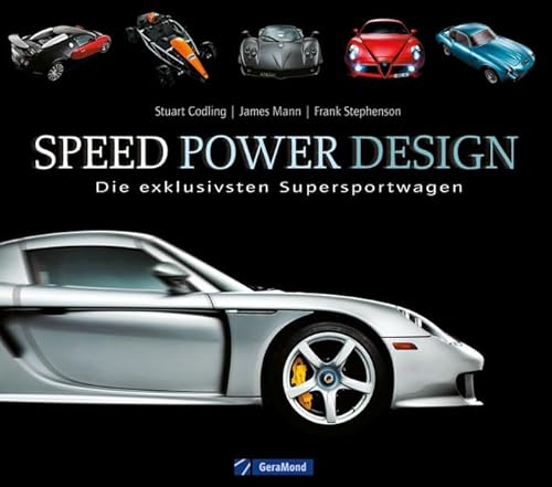 Beispielbild fr Speed Power Design: Die exklusivsten Supersportwagen zum Verkauf von medimops