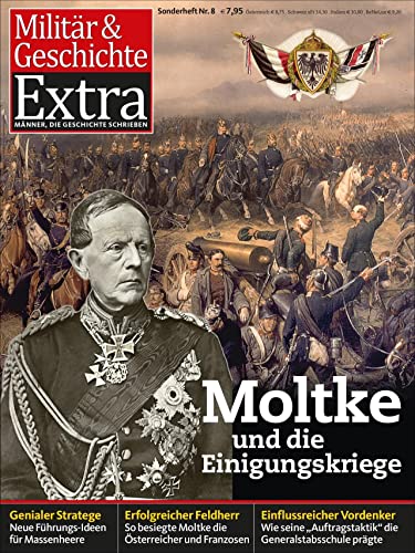 Beispielbild fr Moltke und die Einigungskriege -Language: german zum Verkauf von GreatBookPrices