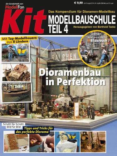 9783862458899: KIT 4 Dioramen MODELBAUSCHULE: DIORAMENBAU IN PERFEKTION