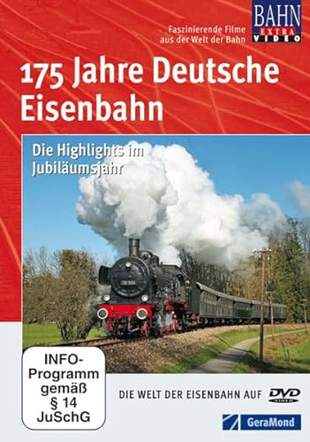 175 Jahre Deutsche Eisenbahn. - Bahn Extra;
