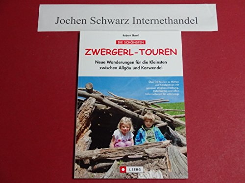 Stock image for Zwergerl-Touren. Neue Wanderungen fr die Kleinsten zwischen Allgu und Karwendel for sale by medimops