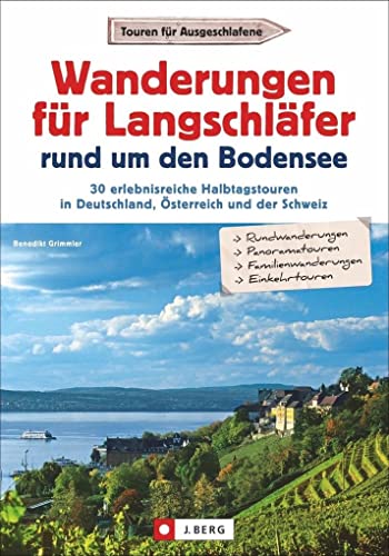 Beispielbild fr Wanderungen fr Langschlfer: rund um den Bodensee. 30 erlebnisreiche Halbtagstouren in Deutschland, sterreich und der Schweiz. Familienwanderungen am Bodensee. zum Verkauf von medimops