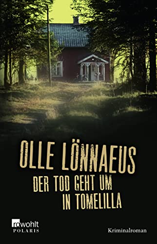 Der Tod geht um in Tomelilla: Kriminalroman - Lönnaeus, Olle und Antje Rieck-Blankenburg