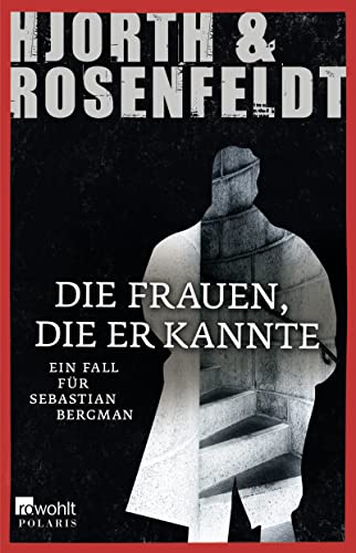 Stock image for Die Frauen, die er kannte : ein Fall fr Sebastian Bergman ; Kriminalroman (sn1s) for sale by Versandantiquariat Behnke