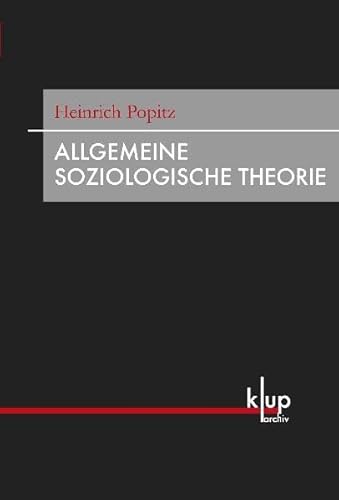 9783862530182: Allgemeine Soziologische Theorie