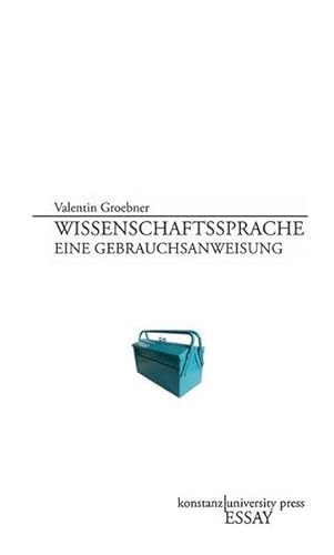 9783862530250: Wissenschaftssprache: Eine Gebrauchsanweisung