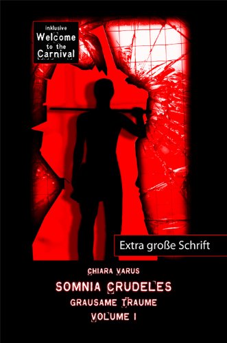 Somnia Crudeles - Band 1 Grausame Träume. Großdruck - Varus, Chiara