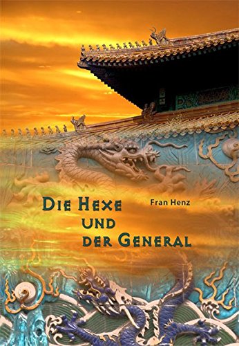 Stock image for Die Hexe und der General for sale by medimops
