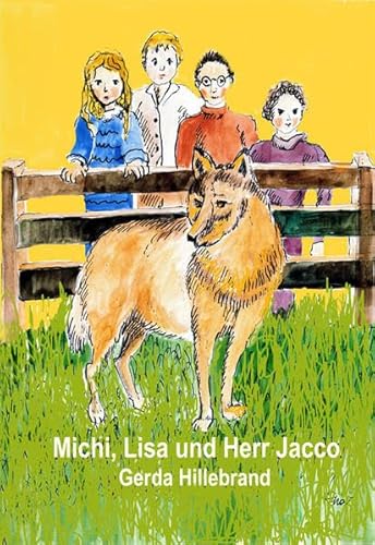 9783862544417: Michi, Lisa und Herr Jacco