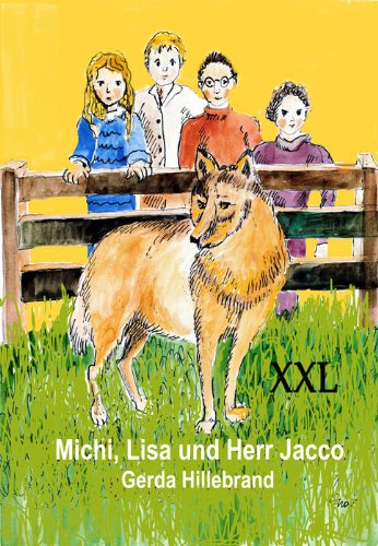 9783862544424: Michi, Lisa und Herr Jacco. Grodruck