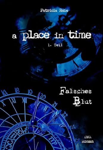 A Place in Time: Falsches Blut - Patricia Rabs