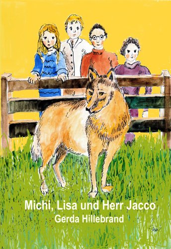 9783862549993: Michi, Lisa und Herr Jacco