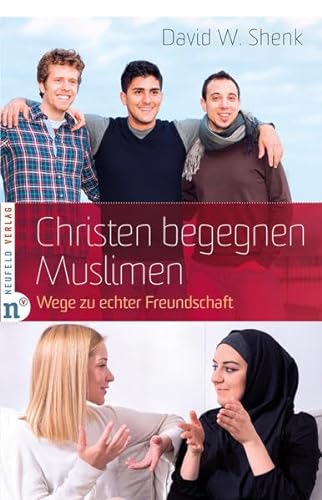Stock image for Christen begegnen Muslimen for sale by Booksavers of Virginia
