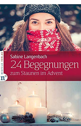 Beispielbild fr 24 Begegnungen zum Staunen im Advent zum Verkauf von medimops