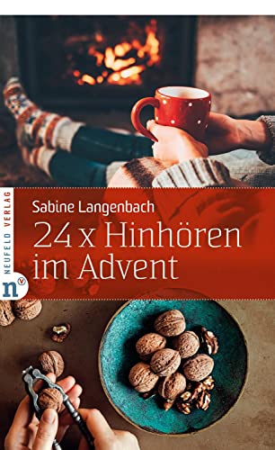 Beispielbild fr 24 x Hinhren im Advent: Mein kleiner Achtsamkeits-Kalender: Dieser Adventskalender ffnet Ohr und Herz! (Adventskalenderbuch) zum Verkauf von medimops