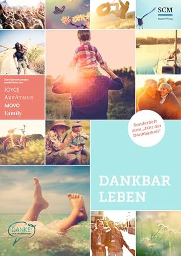 9783862580484: Dankbar leben lernen