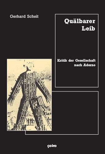 Beispielbild fr Qulbarer Leib. Kritik der Gesellschaft nach Adorno zum Verkauf von medimops